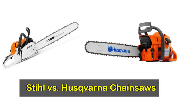 Stihl vs. Husqvarna Chainsaws